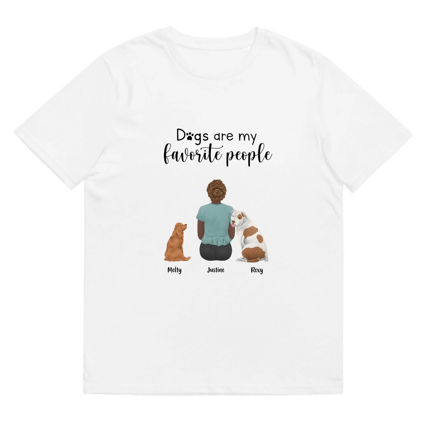 T-shirt Dogs are my favorite people