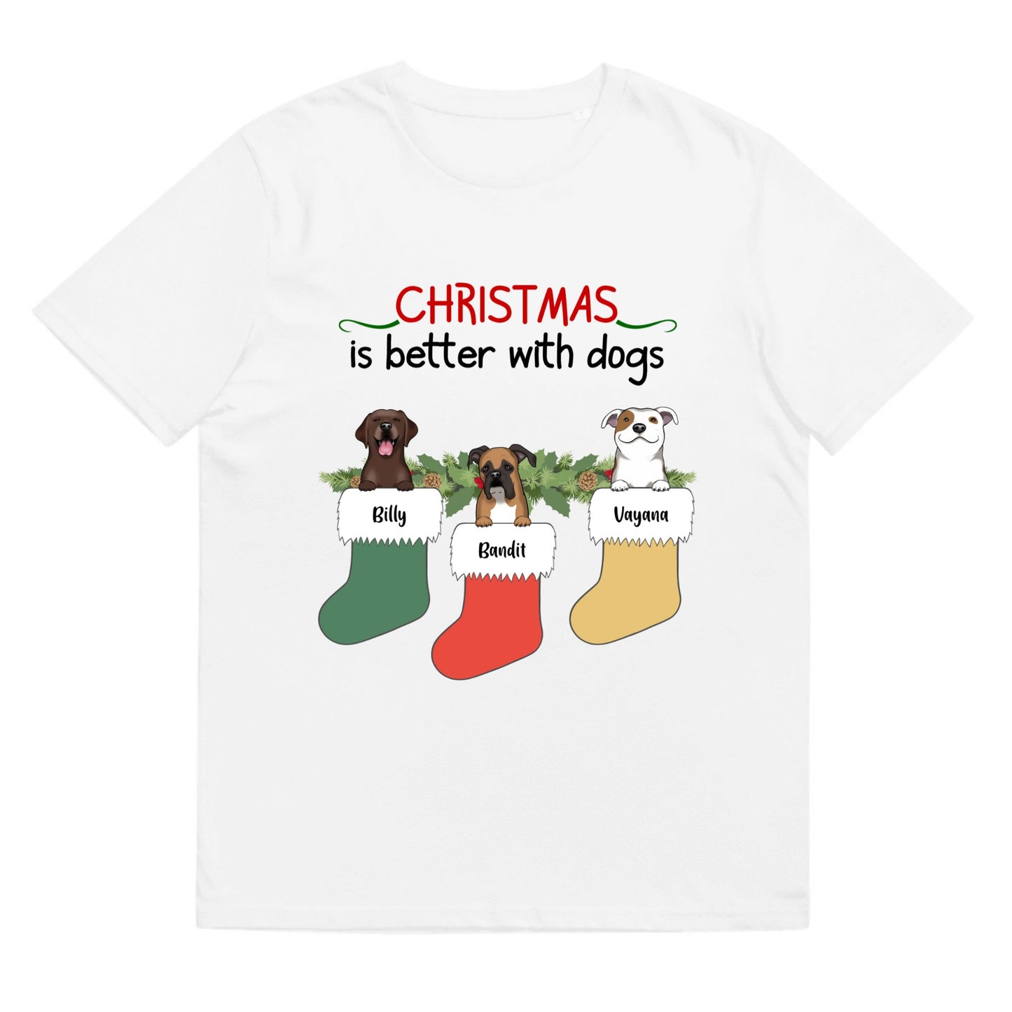 T-shirt Christmas is better with dogs