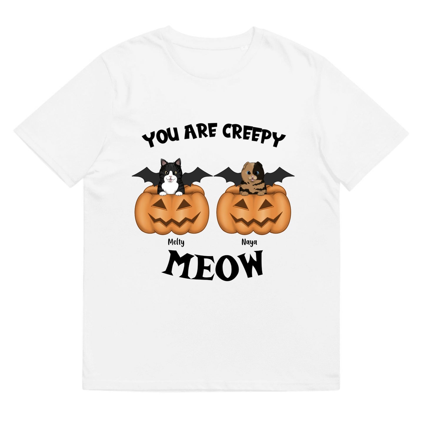 T-shirt You are creepy meow